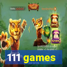 111 games